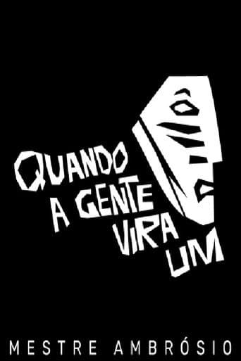 Poster for Quando a Gente Vira Um - Mestre Ambrósio