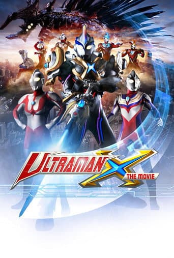 Poster for Ultraman X The Movie: Here He Comes! Our Ultraman