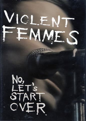 Poster for Violent Femmes: No, Let's Start Over