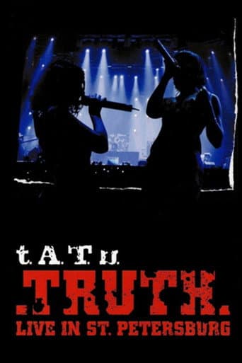 Poster for t.A.T.u. - Truth Live In St. Petersburg