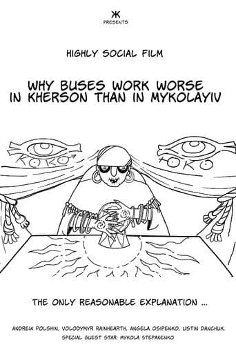 Poster for Why Buses Work Worse in Kherson than in Mykolayiv