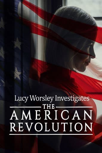 Poster for Unsolved Histories with Lucy Worsley: The American Revolution
