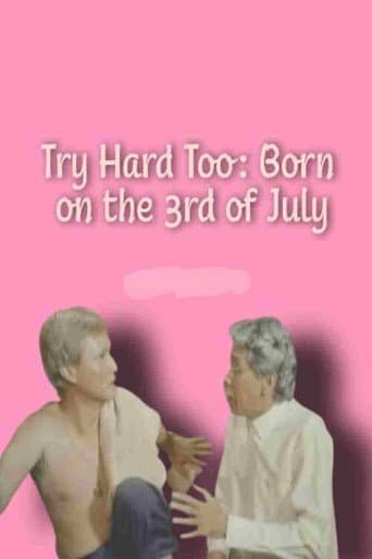 Poster for Try Hard Too: Born on the 3rd of July