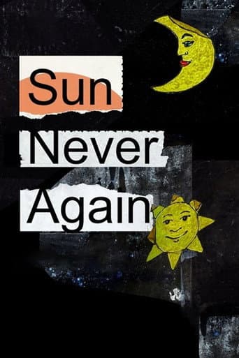 Poster for Sun Never Again