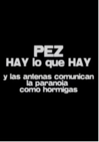 Poster for Hay lo que hay - Y las antenas comunican la paranoia como hormigas