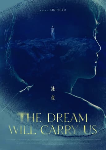 Poster for The Dream Will Carry Us