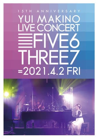 Poster for YUI MAKINO LIVE CONCERT FIVE6THREE7