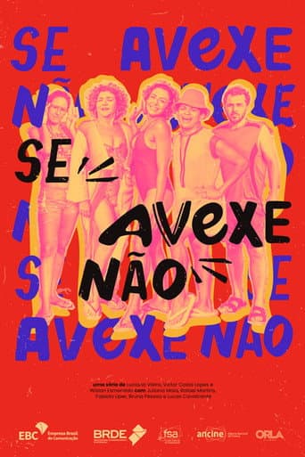Poster for Se Avexe Não