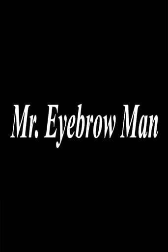 Poster for Mr. Eyebrow Man