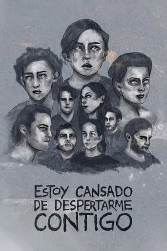 Poster for I'm Tired of Waking Up Next to You