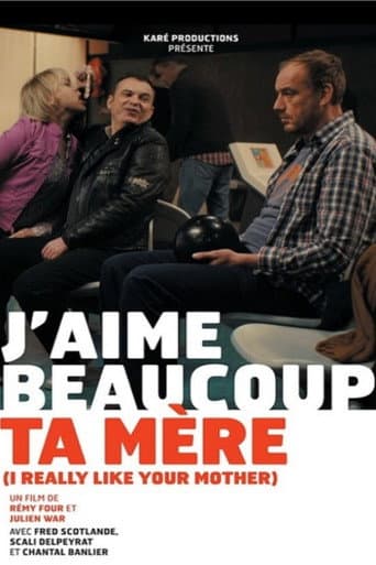 Poster for J'aime beaucoup ta mère