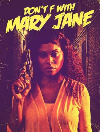 Poster for Don't F with Mary Jane