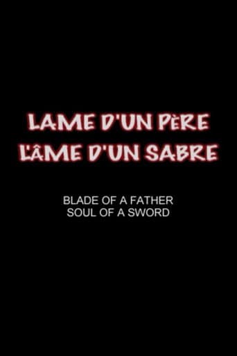 Poster for Blade of a Father, Soul of a Sword