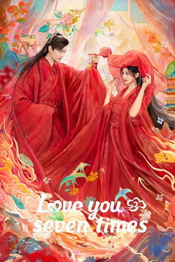 Poster for Love You Seven Times