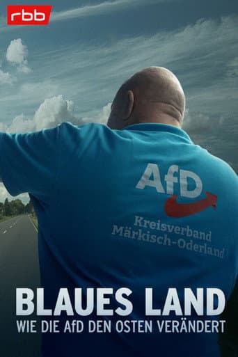 Poster for Blaues Land - Wie die AfD den Osten verändert
