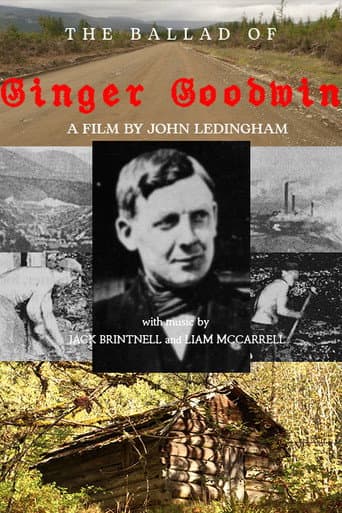 Poster for The Ballad of Ginger Goodwin