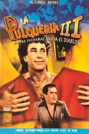 Poster for La pulquería 3: Entre ficheras anda el diablo