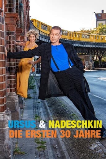 Poster for Ursus und Nadeschkin - Die ersten 30 Jahre