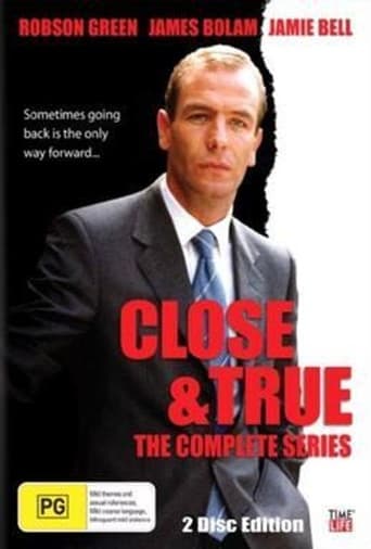 Poster for Close and True