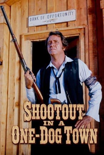 Poster for Shootout in a One-Dog Town