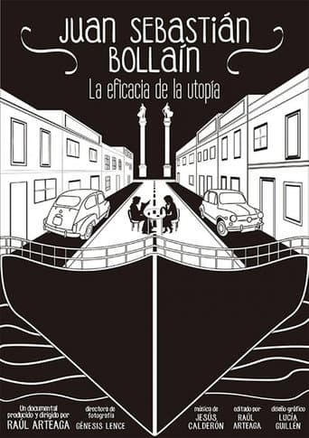 Poster for Juan Sebastián Bollaín: la eficacia de la utopía