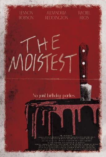 Poster for The Moistest
