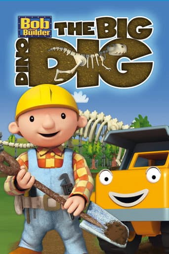 Poster for Bob the Builder: The Big Dino Dig