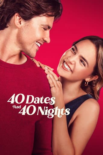 Poster for 40 Dates and 40 Nights