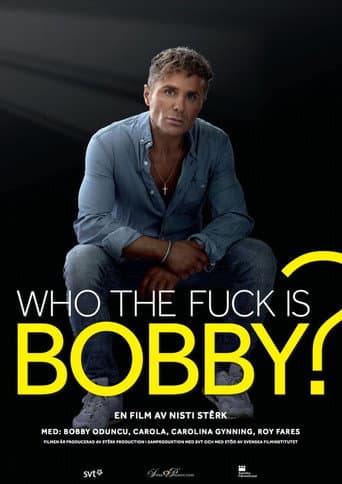 Poster for Who the Fuck Is Bobby?
