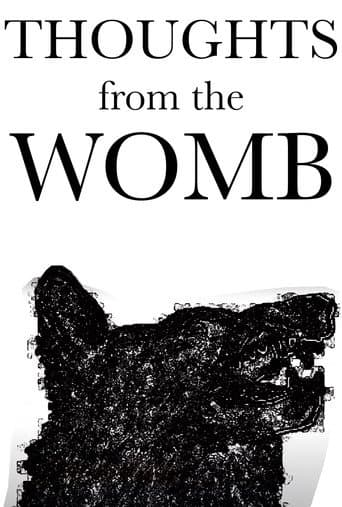 Poster for Thoughts from the Womb
