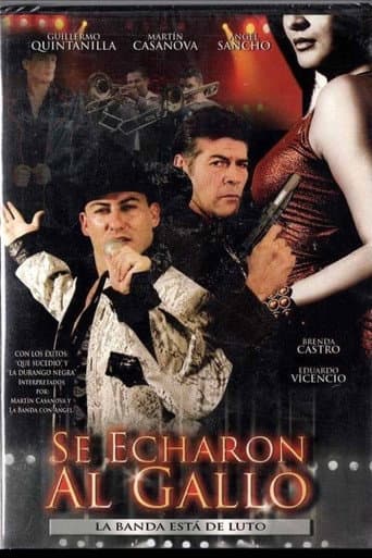 Poster for Se Echaron al Gallo