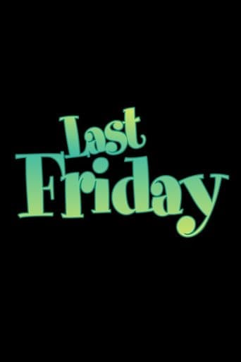 Poster for Last Friday