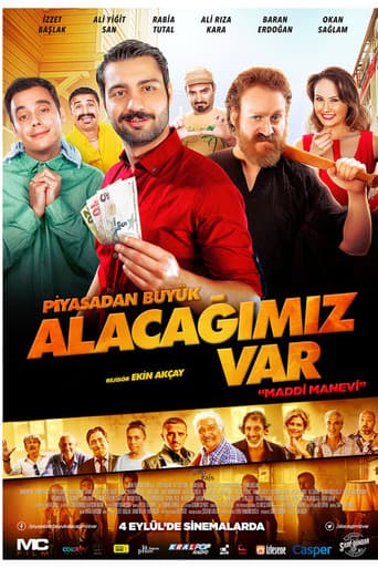 Poster for Piyasadan Büyük Alacağımız Var