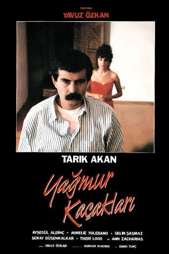 Poster for Yağmur Kaçakları