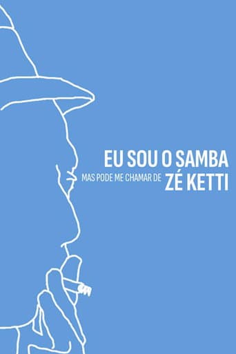 Poster for Eu Sou o Samba, Mas Pode me Chamar de Zé Ketti