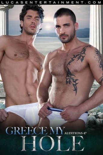 Poster for Auditions 47: Greece My Hole