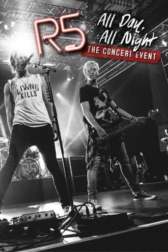 Poster for R5: All Day, All Night