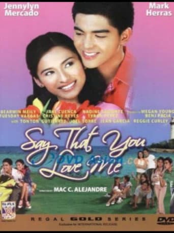 Poster for Say That You Love Me