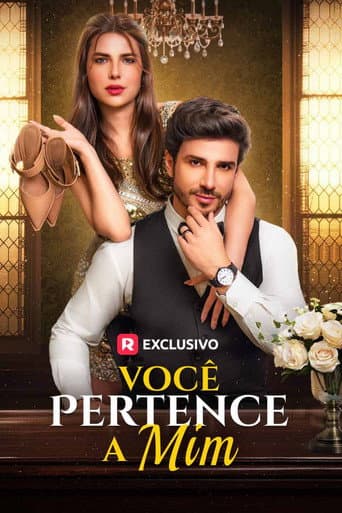 Poster for Você Pertence a Mim