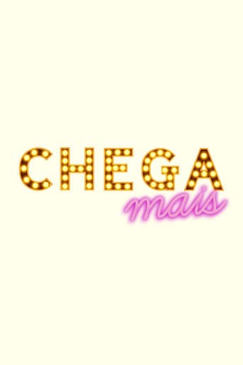 Poster for Chega Mais