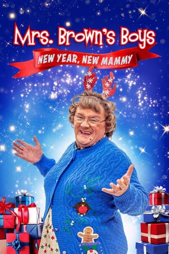 Poster for Mrs. Brown's Boys New Year Special – New Year, New Mammy