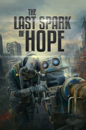 Poster for The Last Spark of Hope