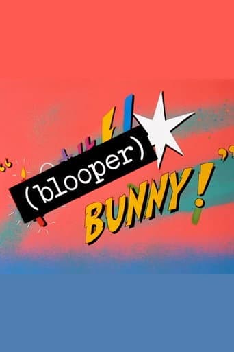 Poster for (Blooper) Bunny!