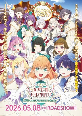Poster for Love Live! Hasunosora Girls' High School Idol Club Bloom Garden Party
