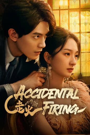 Poster for Accidental Firing