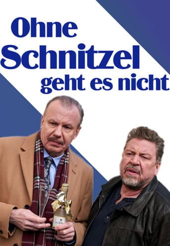 Poster for Ohne Schnitzel geht es nicht