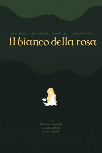 Poster for il bianco della rosa