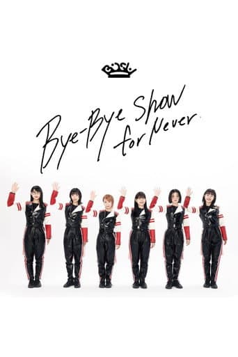 Poster for BiSH - Bye-Bye Show for Never