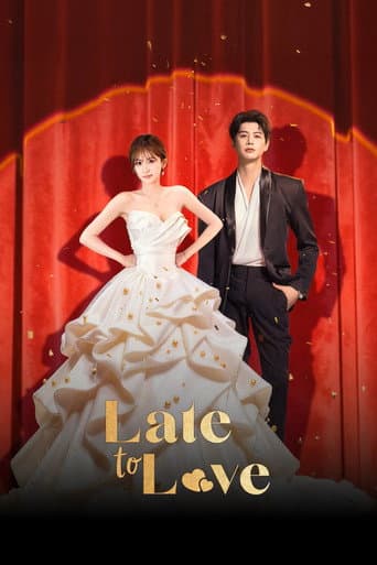 Poster for Late to Love