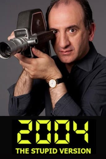 Poster for 2004: The Stupid Version